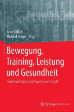 Bewegung, Training, Leistung und Gesundheit