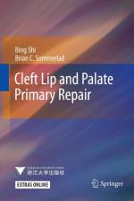 Cleft Lip and Palate Primary Repair af Bing Shi
