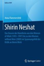 Shirin Neshat af Anna Flammersfeld
