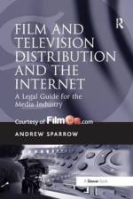 Film and Television Distribution and the Internet af Andrew Sparrow