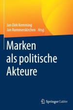 Marken ALS Politische Akteure