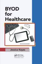 BYOD for Healthcare af Jessica Keyes