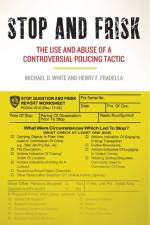 Stop and Frisk af Michael D. White