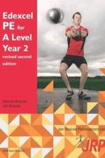 Edexcel PE for A Level Year 2 revised second edition af Dennis Roscoe