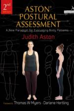 Aston(r) Postural Assessment af Judith Aston