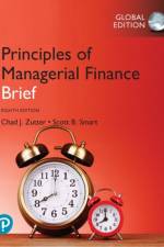 Principles of Managerial Finance, Brief Global Edition af Chad Zutter