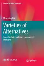Varieties of Alternatives af Mingming Liu