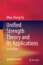 Unified Strength Theory and Its Applications af Mao-Hong Yu