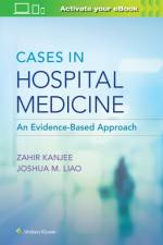 Cases in Hospital Medicine af Dr. Zahir Kanjee