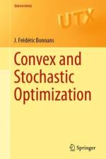 Convex and Stochastic Optimization af J. Frederic Bonnans