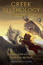 Greek Mythology Explained af Marios Christou