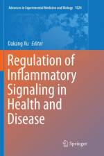 Regulation of Inflammatory Signaling in Health and Disease