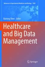 Healthcare and Big Data Management
