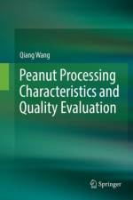 Peanut Processing Characteristics and Quality Evaluation af Qiang Wang