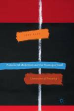 Postcolonial Modernism and the Picaresque Novel