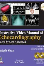 Illustrative Video Manual of Echocardiography af Rajesh Shah