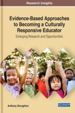 Evidence-Based Approaches to Becoming a Culturally Responsive Teacher af Anthony Broughton