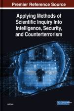Applying Methods of Scientific Inquiry Into Intelligence, Security, and Counterterrorism
