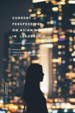 Current Perspectives on Asian Women in Leadership