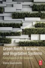 Green Roofs, Facades, and Vegetative Systems af Elena (Adjunct Professor Giacomello