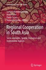 Regional Cooperation in South Asia