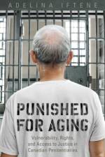 Punished for Aging af Adeline Iftene