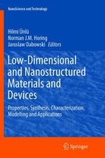 Low-Dimensional and Nanostructured Materials and Devices
