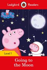 Peppa Pig Going to the Moon - Ladybird Readers Level 1 af Ladybird
