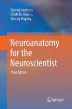 Neuroanatomy for the Neuroscientist af Stanley Jacobson