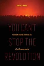 You Can't Stop the Revolution af Andrea S. Boyles