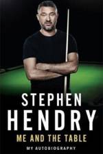 Me and the Table - My Autobiography af Stephen Hendry