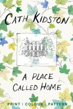 A Place Called Home af Cath Kidston