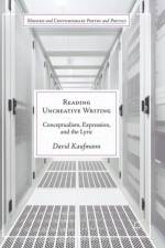 Reading Uncreative Writing