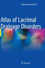 Atlas of Lacrimal Drainage Disorders af Mohammad Javed Ali