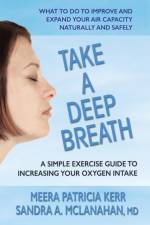 Take a Deep Breath af Meera Patricia (Meera Patricia Kerr) Kerr