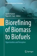 Biorefining of Biomass to Biofuels