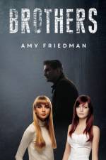 Brothers af Amy Friedman