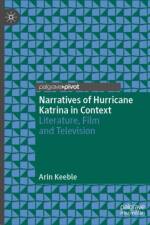 Narratives of Hurricane Katrina in Context af Arin Keeble