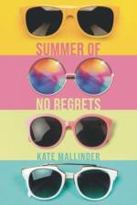Summer of No Regrets af Kate Mallinder