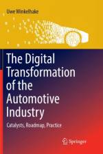 Digital Transformation of the Automotive Industry af Uwe Winkelhake