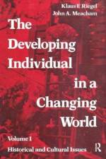 The Developing Individual in a Changing World af Jane Goldberg
