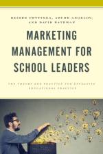 Marketing Management for School Leaders af Deidre Pettinga