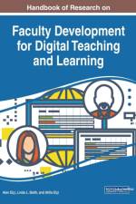 Handbook of Research on Faculty Development for Digital Teaching and Learning