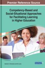 Competency-Based and Social-Situational Approaches for Facilitating Learning in Higher Education