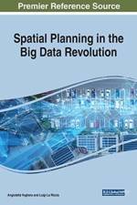 Spatial Planning in the Big Data Revolution