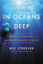 In Oceans Deep af Bill Streever