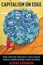 Capitalism on Edge af Albena (University of Kent) Azmanova