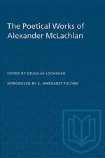 The Poetical Works of Alexander McLachlan af Alexander McLachlan