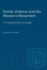 Family Violence and the Women's Movement af Gillian A. Walker