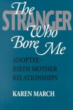 The Stranger Who Bore Me af Karen March